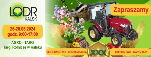 AGRO - TARG w Kalsku 25-26 maja 2024